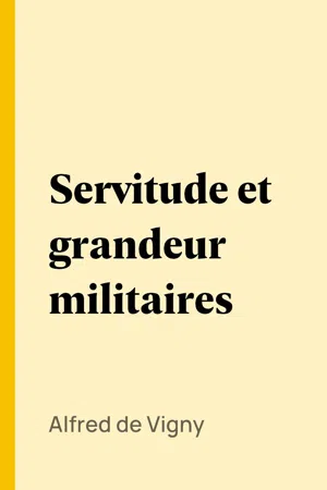 Servitude et grandeur militaires