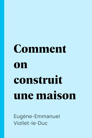 Comment on construit une maison