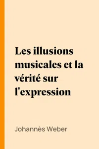 Les illusions musicales et la vérité sur l'expression_cover