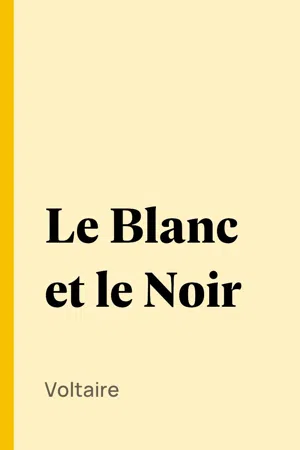 Le Blanc et le Noir