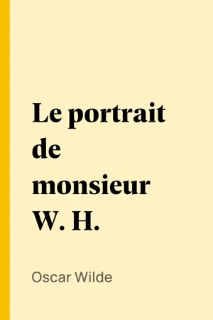 Le portrait de monsieur W. H.