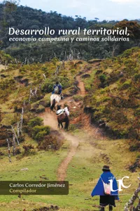 Desarrollo rural territorial, economía campesina y caminos solidarios_cover