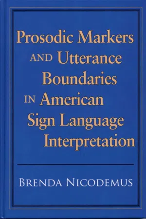 Prosodic Markers and Utterance Boundaries in American Sign Language Interpretation