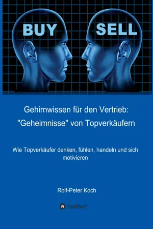 Gehirnwissen für den Vertrieb: "Geheimnisse" von Topverkäufern