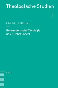 Reformatorische Theologie im 21. Jahrhundert_cover