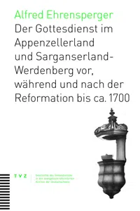 Der Gottesdienst im Appenzellerland und Sarganserland-Werdenberg_cover