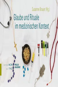 Glaube und Rituale im medizinischen Kontext_cover