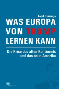 Was Europa von Trump lernen kann_cover