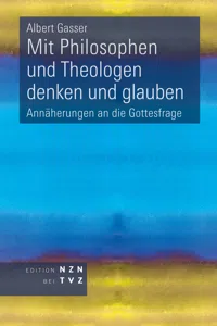 Mit Philosophen und Theologen denken und glauben_cover