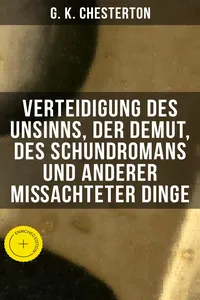 Verteidigung des Unsinns, der Demut, des Schundromans und anderer mißachteter Dinge_cover