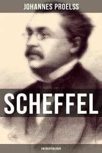 Scheffel - Ein Dichterleben_cover