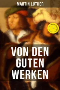 Von den guten Werken