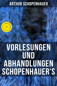 Vorlesungen und Abhandlungen Schopenhauer's_cover