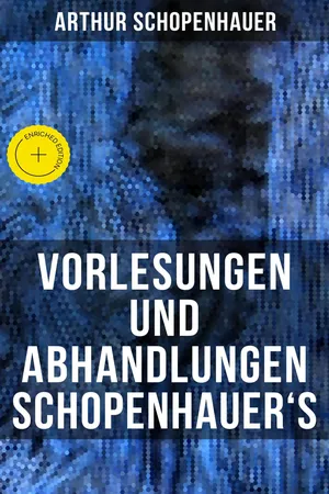 Vorlesungen und Abhandlungen Schopenhauer's