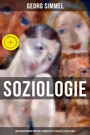 Soziologie: Untersuchungen über die Formen der Vergesellschaftung