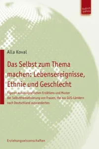 Das Selbst zum Thema machen: Lebensereignisse, Ethnie und Geschlecht_cover