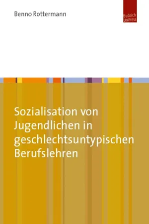 Sozialisation von Jugendlichen in geschlechtsuntypischen Berufslehren