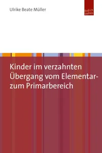 Kinder im verzahnten Übergang vom Elementar- zum Primarbereich_cover