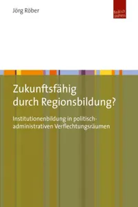 Zukunftsfähig durch Regionsbildung?_cover