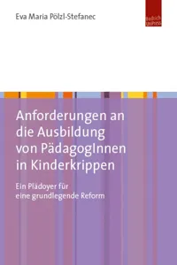 Anforderungen an die Ausbildung von PädagogInnen in Kinderkrippen_cover