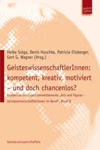 GeisteswissenschaftlerInnen: kompetent, kreativ, motiviert – und doch chancenlos?_cover