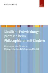 Kindliche Entwicklungsprozesse beim Philosophieren mit Kindern_cover