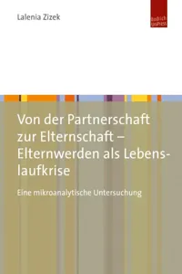 Von der Partnerschaft zur Elternschaft – Elternwerden als Lebenslaufkrise_cover