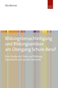 Bildungsbenachteiligung und Bildungsanlässe am Übergang Schule-Beruf_cover