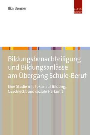 Bildungsbenachteiligung und Bildungsanlässe am Übergang Schule-Beruf