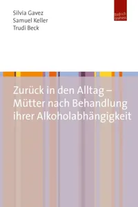 Zurück in den Alltag – Mütter nach Behandlung ihrer Alkoholabhängigkeit_cover