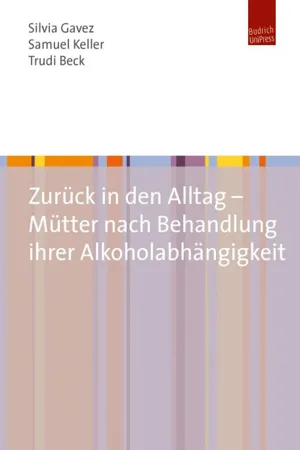 Zurück in den Alltag – Mütter nach Behandlung ihrer Alkoholabhängigkeit