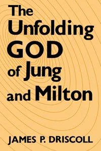 The Unfolding God of Jung and Milton_cover