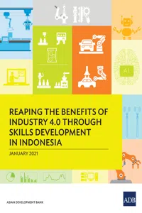 Reaping the Benefits of Industry 4.0 Through Skills Development in Indonesia_cover