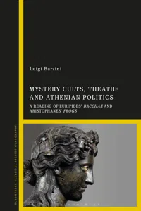 Mystery Cults, Theatre and Athenian Politics_cover