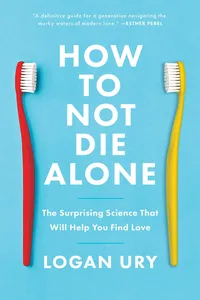 How to Not Die Alone_cover