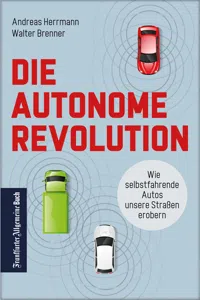 Die autonome Revolution: Wie selbstfahrende Autos unsere Welt erobern_cover