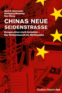 Chinas neue Seidenstraße: Kooperation statt Isolation – Der Rollentausch im Welthandel_cover