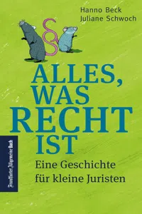 Alles, was Recht ist: Eine Geschichte für kleine Juristen_cover