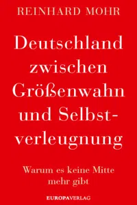 Deutschland zwischen Größenwahn und Selbstverleugnung_cover