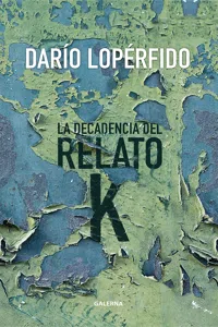 La decadencia del relato K_cover