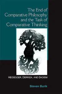 The End of Comparative Philosophy and the Task of Comparative Thinking_cover
