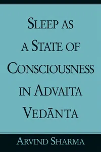 Sleep as a State of Consciousness in Advaita Vedānta_cover