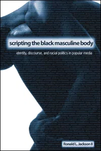Scripting the Black Masculine Body_cover