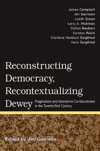 Reconstructing Democracy, Recontextualizing Dewey_cover