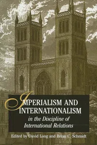 Imperialism and Internationalism in the Discipline of International Relations_cover