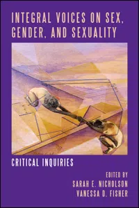 Integral Voices on Sex, Gender, and Sexuality_cover