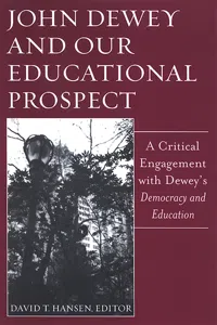 John Dewey and Our Educational Prospect_cover