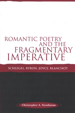 Romantic Poetry and the Fragmentary Imperative