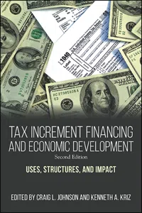 Tax Increment Financing and Economic Development, Second Edition_cover