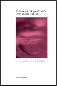 Deleuze and Guattari's Immanent Ethics_cover